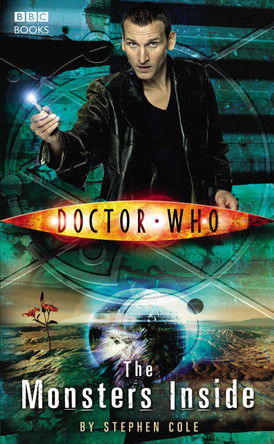 Doctor Who: Monsters Inside Steve Cole 9781849909198
