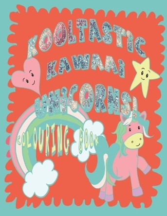 Kawaai colouring Unicorns by Mythical Creature Colouring Books