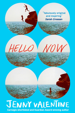 Hello Now by Jenny Valentine