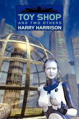 Toy Shop and Two Others by Harry Harrison
