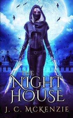 The Night House J C McKenzie 9781775225164