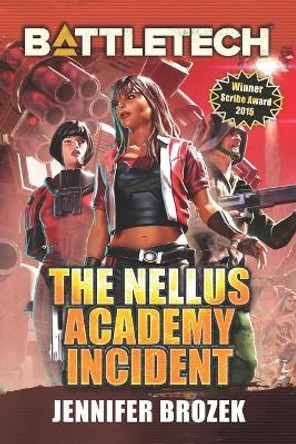 BattleTech: The Nellus Academy Incident Jennifer Brozek 9781942487715