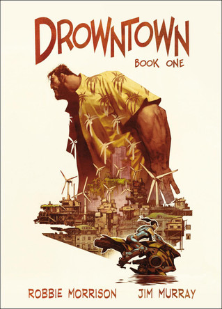 Drowntown by Jim Murray