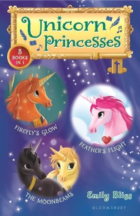 Unicorn Princesses Bind-Up Books 7-9: Firefly's Glow, Feather's Flight, and the Moonbeams by Emily Bliss