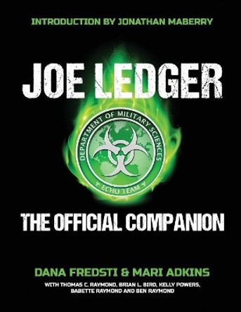 Joe Ledger: The Official Companion Dana Fredsti 9781942712701