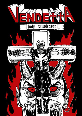 Vendetta: Holy Vindicator by Steve McArdle