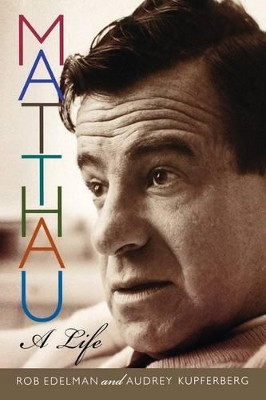 Matthau by Rob Edelman
