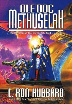 Ole Doc Methuselah L Ron Hubbard 9781870451567