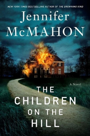 The Children on the Hill Jennifer McMahon 9781982153953
