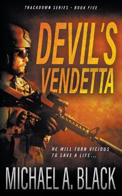 Devil's Vendetta by Michael a Black