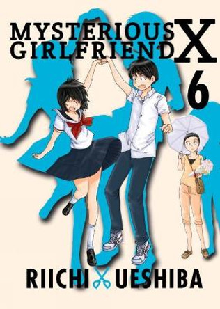 Mysterious Girlfriend X Volume 6 Riichi Ueshiba 9781942993735