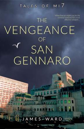 The Vengeance of San Gennaro James Ward 9781913851040