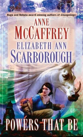 Powers That Be by Anne McCaffrey