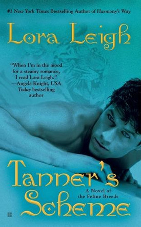Tanner's Scheme by Lora Leigh
