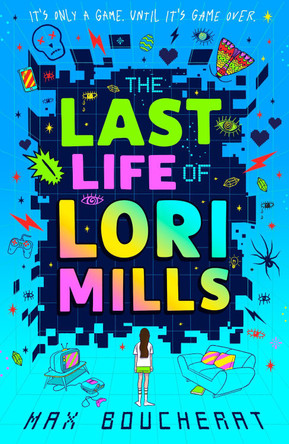 The Last Life of Lori Mills Max Boucherat 9780008666484