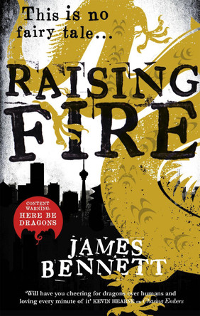 Raising Fire: A Ben Garston Novel James Bennett 9780356506654