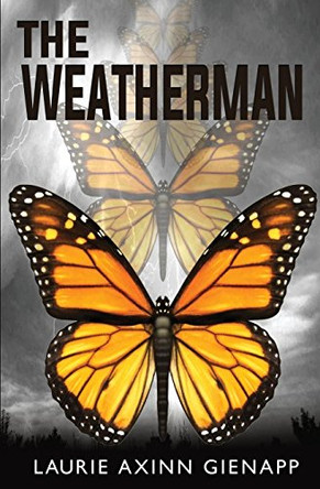 The Weatherman Laurie Axinn Gienapp 9781944289034