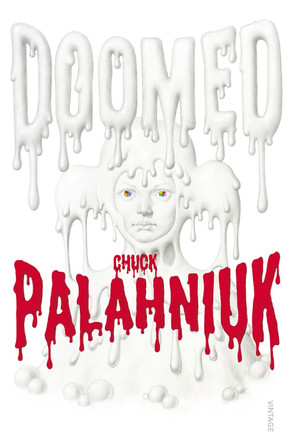 Doomed by Chuck Palahniuk