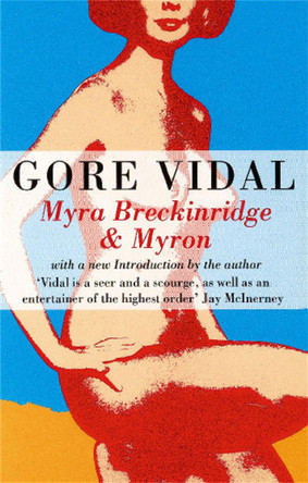 Myra Breckinridge And Myron Gore Vidal 9780349103655