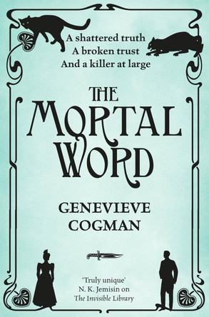 The Mortal Word Genevieve Cogman 9781509830725