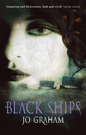 Black Ships Jo Graham 9781841496993
