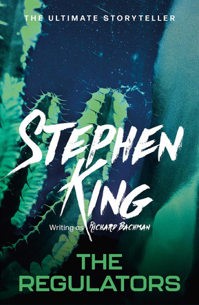 The Regulators Stephen King 9781444723526