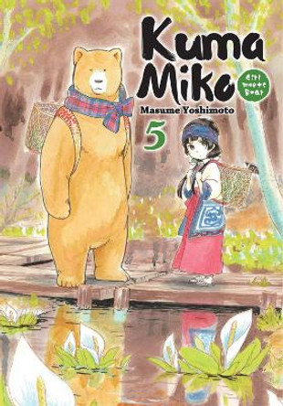 Kuma Miko Volume 5: Girl Meets Bear Masume Yoshimoto 9781944937287