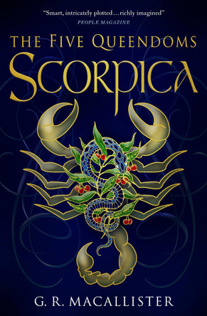 The Five Queendoms - Scorpica by G. R. Macallister