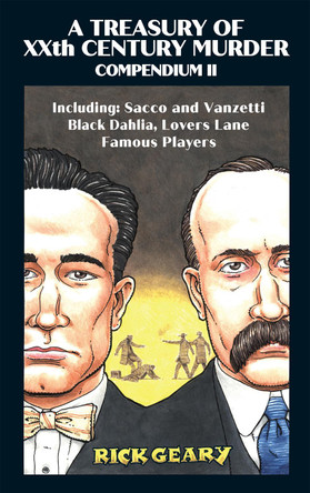 A Treasury of XXth Century Murder Compendium II by Rick Geary