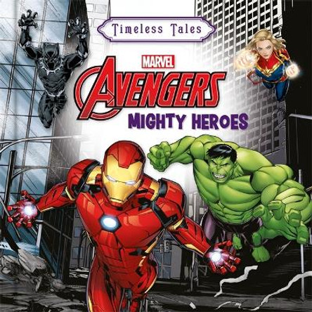 Marvel Avengers: Mighty Heroes Marvel Entertainment International Ltd 9781835440803