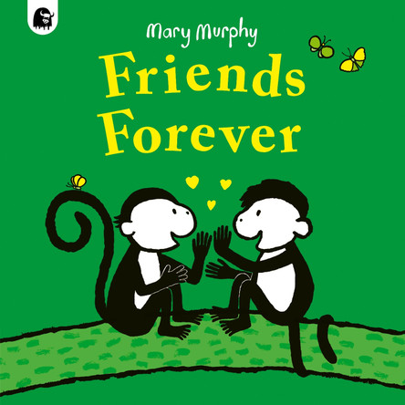 Friends Forever Mary Murphy 9780711294134