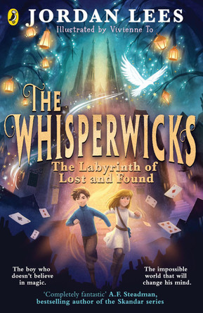 The Whisperwicks: The Labyrinth of Lost and Found Jordan Lees 9780241607503