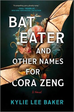 Bat Eater and Other Names for Cora Zeng by Kylie Lee Baker