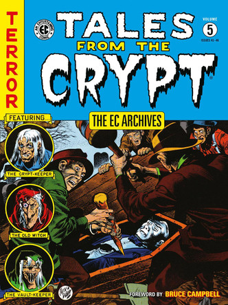 The EC Archives: Tales from the Crypt Volume 5 Carl Wessler 9781506736426