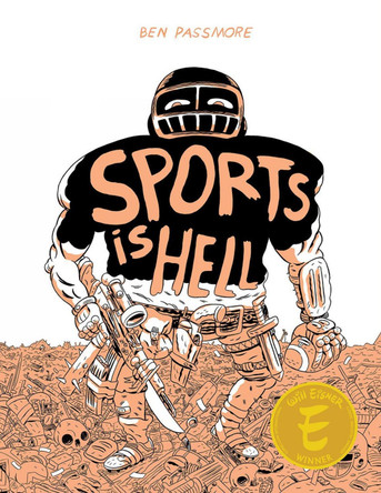Sports Is Hell (hardcover Edition) by Ben Passmore