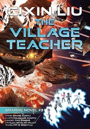 The Village Teacher: Cixin Liu Graphic Novels #3 Cixin Liu 9781945863691