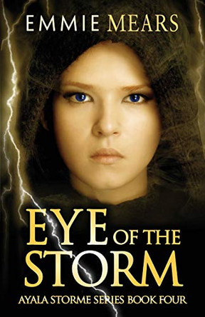 Eye of the Storm Emmie Mears 9781946006912