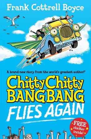 Chitty Chitty Bang Bang Flies Again Frank Cottrell Boyce 9780330544191 [USED COPY]