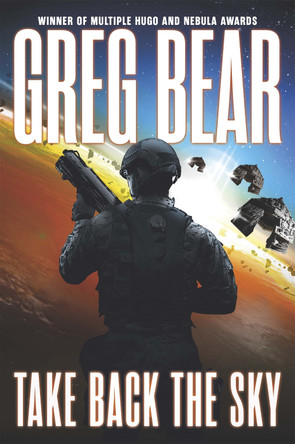 Take Back the Sky Greg Bear 9780575133983 [USED COPY]