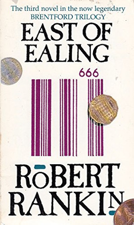 East Of Ealing Robert Rankin 9780552138437 [USED COPY]