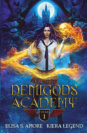 Demigods Academy - Year One Elisa S Amore 9781947425095