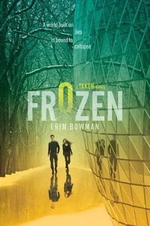 Frozen Erin Bowman 9780062117304 [USED COPY]