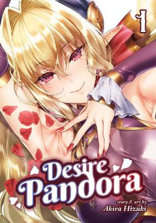 Desire Pandora Vol. 1 Akira Hizuki 9781947804999