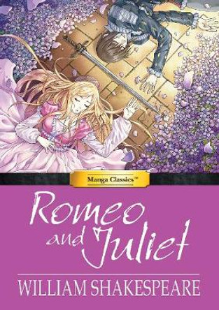 Romeo and Juliet: Manga Classics William Shakespeare 9781947808034