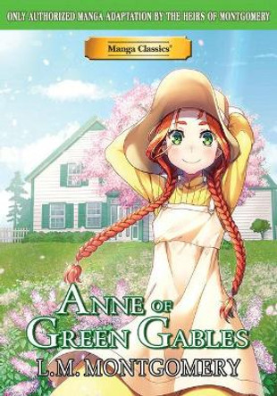 Manga Classics Anne of Green Gables L.M Montgomery 9781947808188