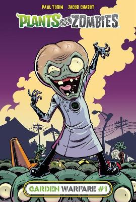 Plants vs. Zombies Garden Warfare 1 by Paul Tobin