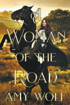 A Woman of the Road Amy Wolf 9781393616733