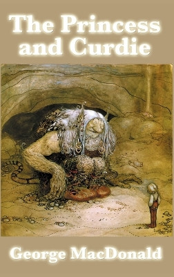 The Princess and Curdie George MacDonald 9781515435594
