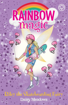 Rainbow Magic: Skye the Skateboarding Fairy: The Gold Medal Games Fairies Book 2 Daisy Meadows 9781408364482 [USED COPY]