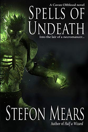 Spells of Undeath Stefon Mears 9781948490016